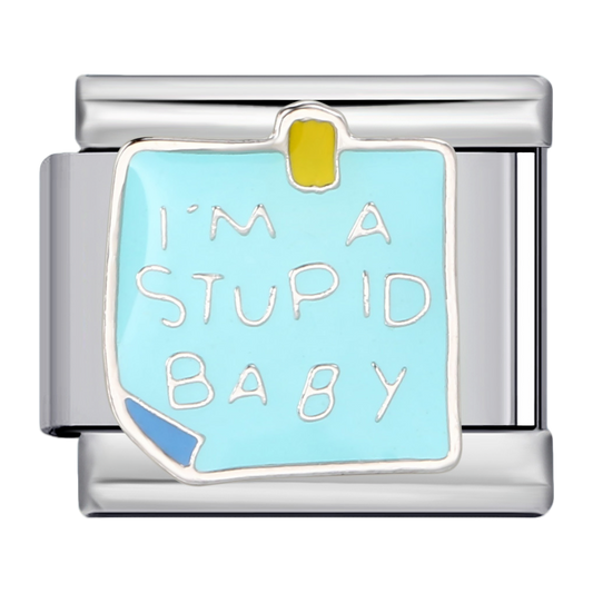 C0769_I'M A STUPID BABY.png